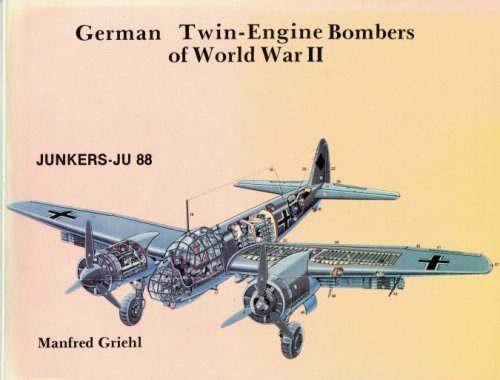 GERMAN TWIN-ENGINE BOMBERS OF WORLD WAR II