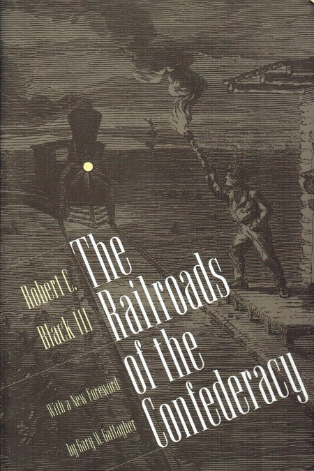 THE RAILROADS OF THE CONFEDERACY