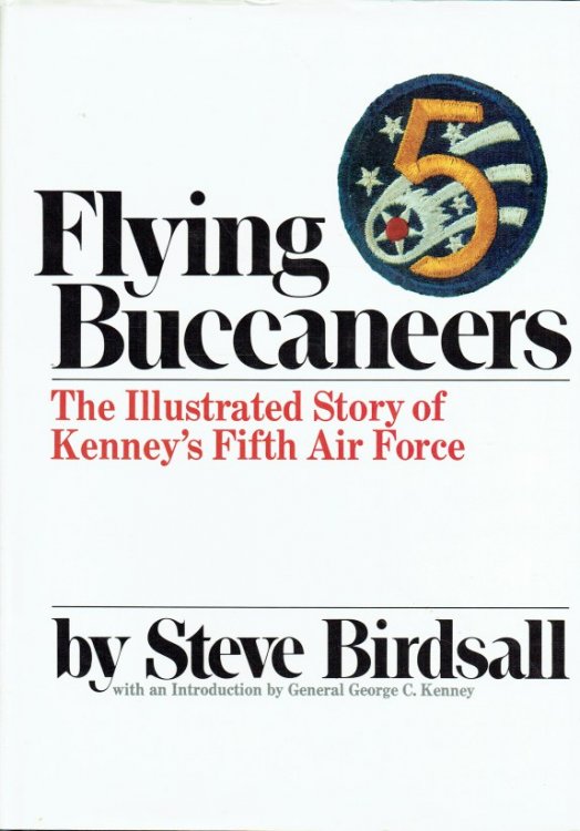 FLYING BUCCANEERS : THE ILLUSTRATED STORY OF KENNEY'S FIFTH AIR FORCE