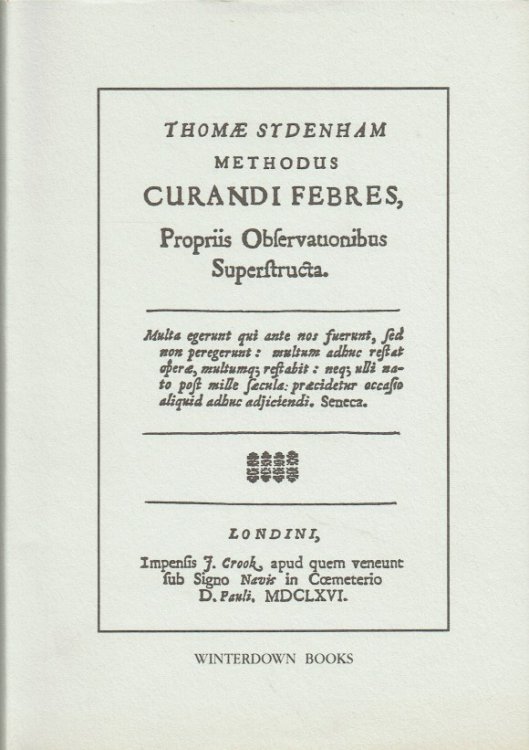 METHODUS CURANDI FEBRES PROPRIIS OBSERVATIONIBUS SUPERSTRUCTURA