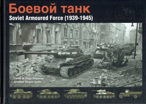 SOVIET ARMOURED FORCE (1939-1945)