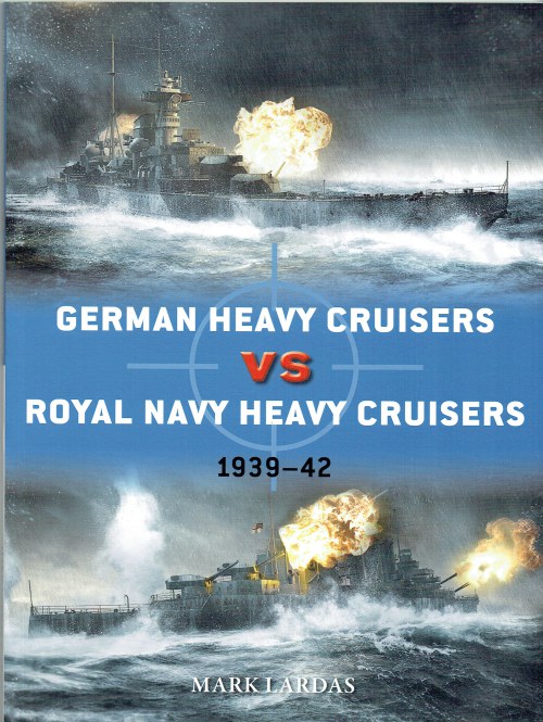 DUEL 113: GERMAN HEAVY CRUISERS VS ROYAL NAVY HEAVY CRUISERS 1939-42