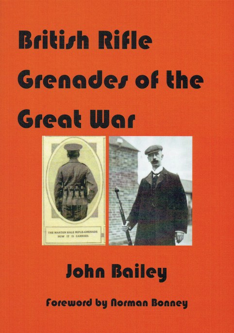 BRITISH RIFLE GRENADES OF THE GREAT WAR