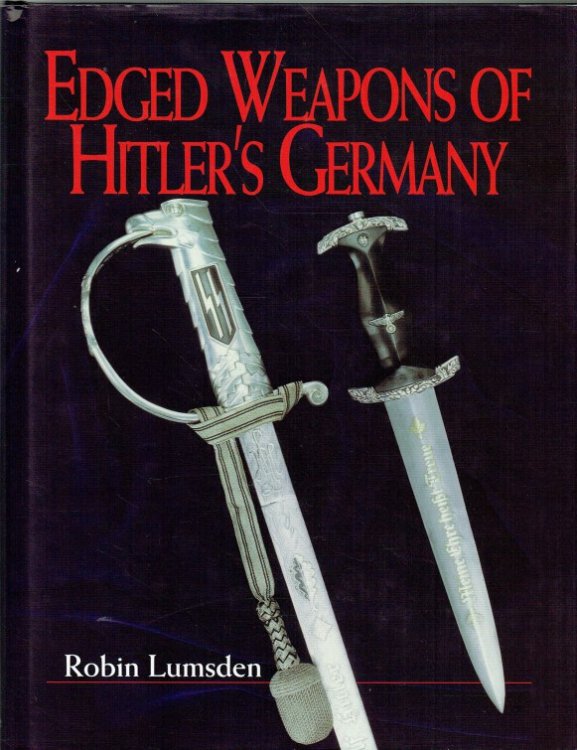 EDGED WEAPONS OF HITLER'S GERMANY
