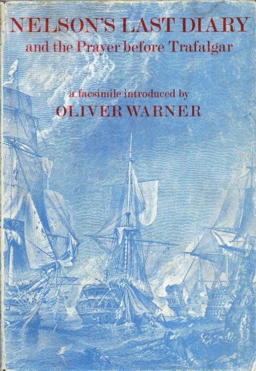 NELSON'S LAST DIARY AND THE PRAYER BEFORE TRAFALGAR