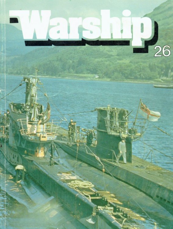 WARSHIP NUMBER 26 APRIL 1983 : A QUARTERLY JOURNAL OF WARSHIP HISTORY
