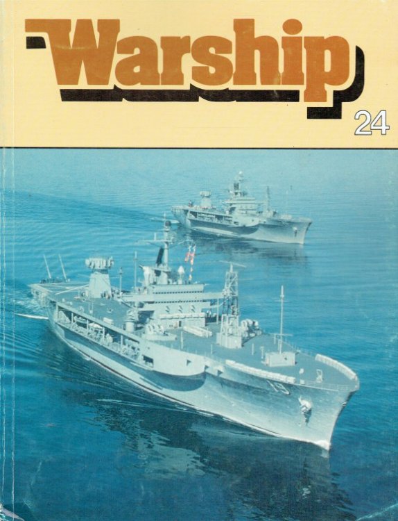 WARSHIP NUMBER 24 OCTOBER 1982 : A QUARTERLY JOURNAL OF WARSHIP HISTORY