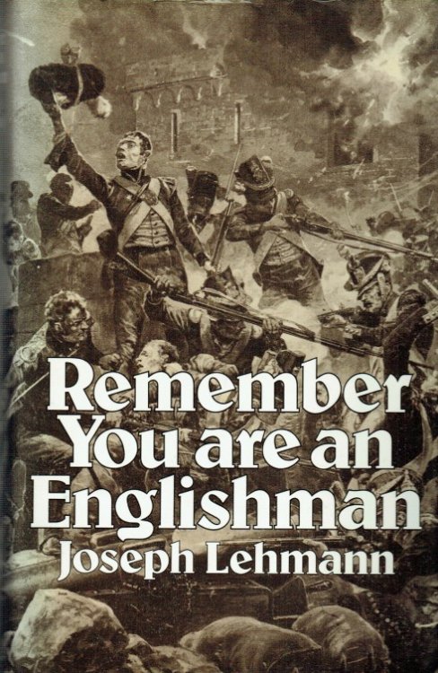 REMEMBER YOU ARE AN ENGLISHMAN : A BIOGRAPHY OF SIR HARRY SMITH 1787-1860