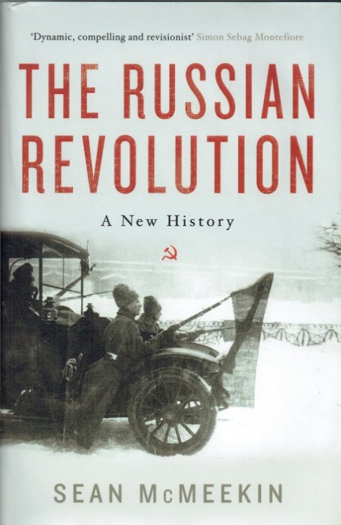THE RUSSIAN REVOLUTION : A NEW HISTORY