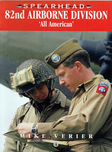 SPEARHEAD 4: 82ND AIRBORNE DIVISION 'ALL AMERICAN'