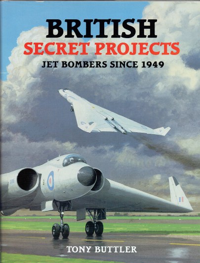 BRITISH SECRET PROJECTS: JET BOMBERS SINCE 1949