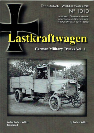 LASTKRAFTWAGEN : GERMAN MILITARY TRUCKS VOL.1