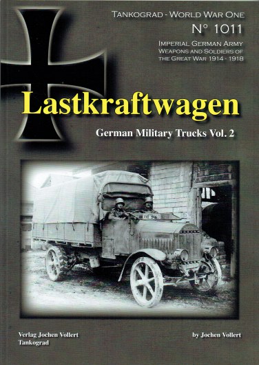 LASTKRAFTWAGEN : GERMAN MILITARY TRUCKS VOL.2