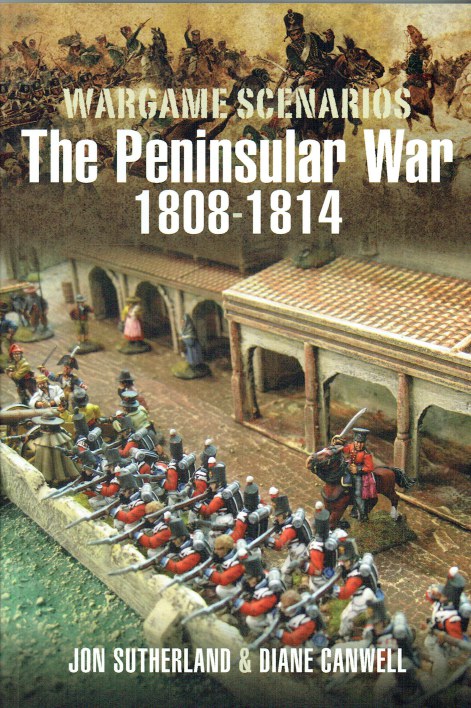 WARGAME SCENARIOS: THE PENINSULAR WAR 1808-1814