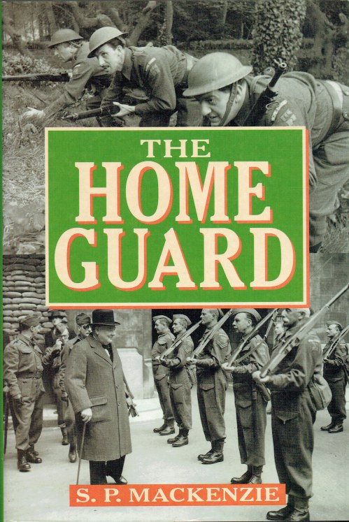 Image for THE HOME GUARD : A MILITARY AND POLITICAL HISTORY THE HOME GUARD : A MILITARY AND POLITICAL HISTORY