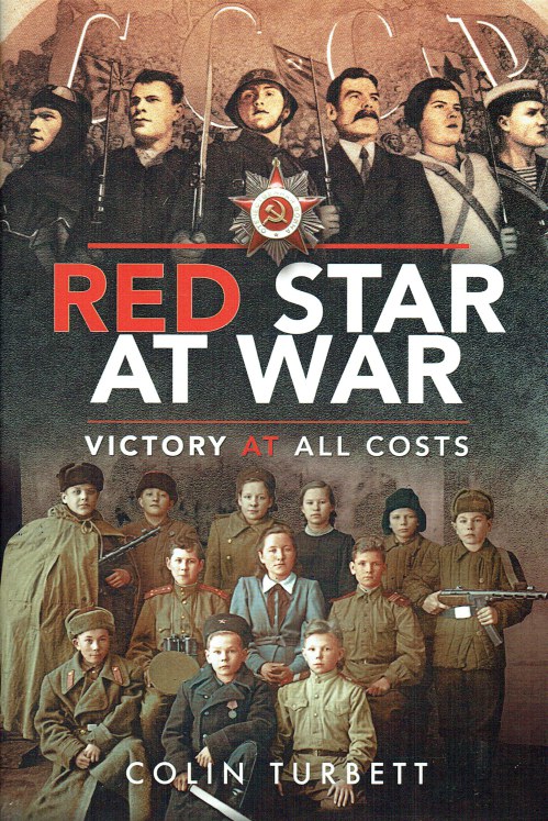 RED STAR AT WAR : VICTORY AT ALL COSTS