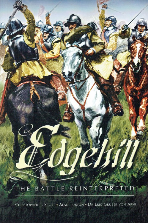 EDGEHILL : THE BATTLE REINTERPRETED