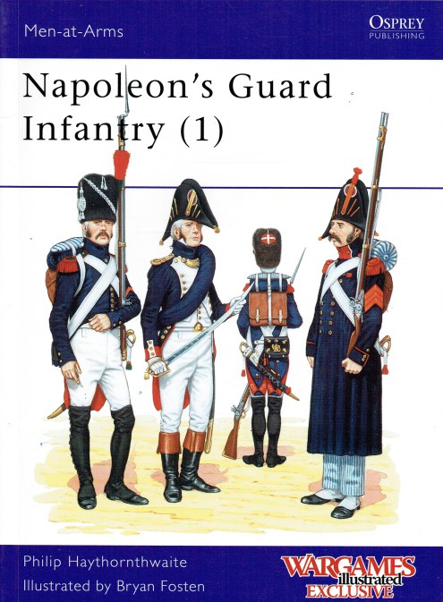 NAPOLEON'S GUARD INFANTRY (1)