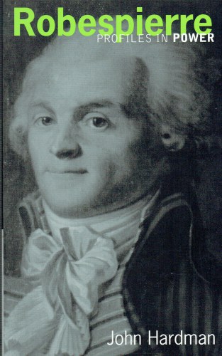PROFILES IN POWER: ROBESPIERRE