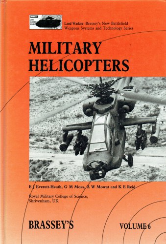 LAND WARFARE VOLUME 6: MILITARY HELICOPTERS
