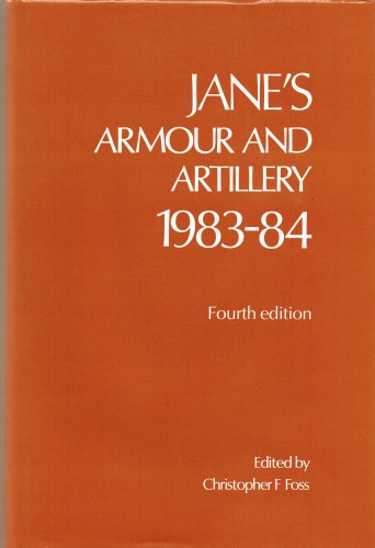 JANE'S ARMOUR AND ARTILLERY 1983-84 (FOURTH EDITION)