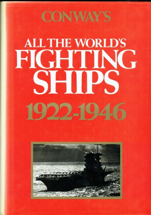 CONWAY'S ALL THE WORLD'S FIGHTING SHIPS 1922-1946