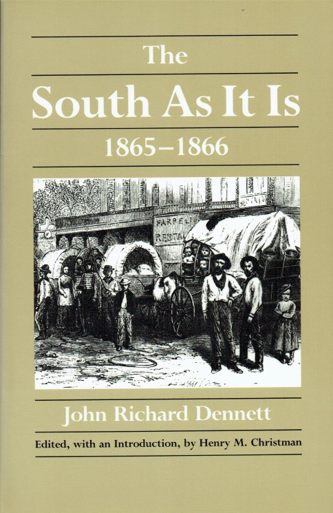THE SOUTH AS IT IS 1865-1866