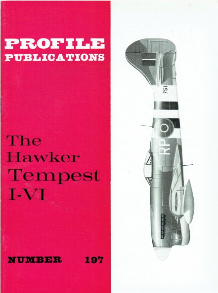 PROFILE PUBLICATIONS NUMBER 197: THE HAWKER TEMPEST I-VI