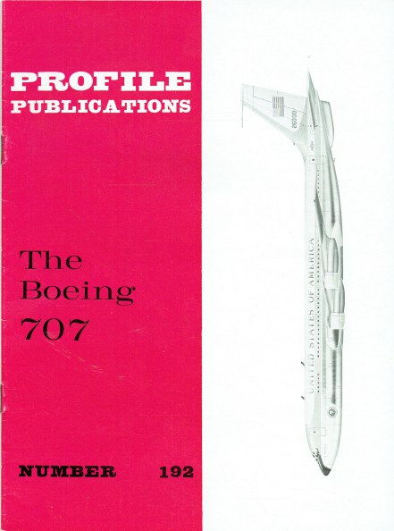 PROFILE PUBLICATIONS NUMBER 192: THE BOEING 707