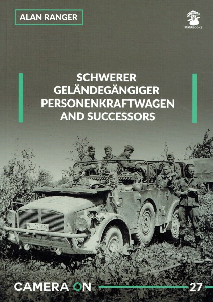CAMERA ON 27: SCHWERER GELANDEGANGIGER PERSONENKRAFTWAGEN AND SUCCESSORS
