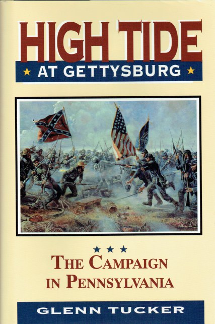 HIGH TIDE AT GETTYSBURG : THE CAMPAIGN IN PENNSYLVANIA