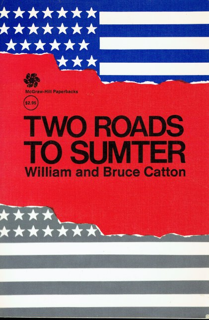 TWO ROADS TO SUMTER