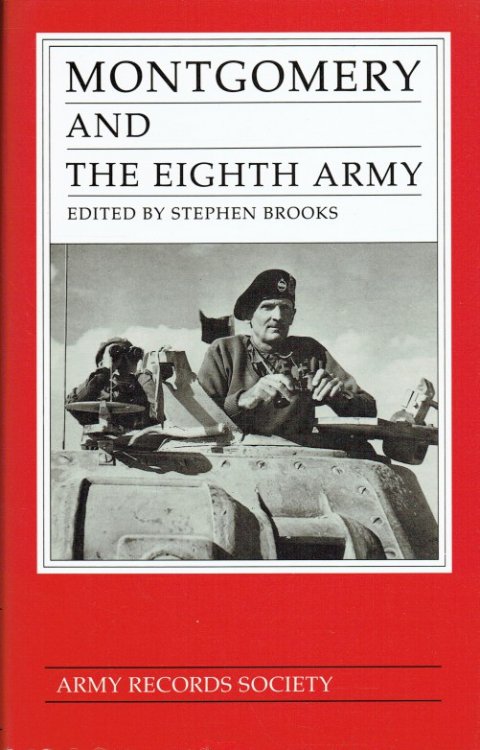 MONTGOMERY AND THE EIGHTH ARMY