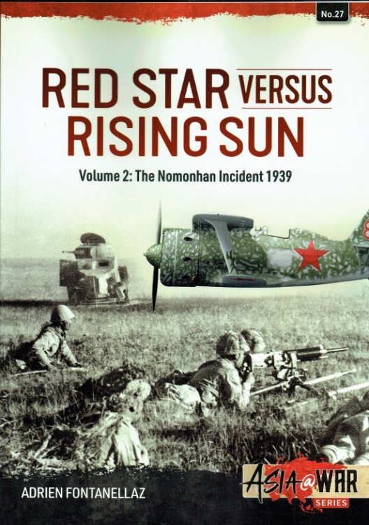RED STAR VERSUS RISING SUN VOLUME 2: THE NOMONHAN INCIDENT 1939