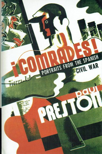 COMRADES : PORTRAITS FROM THE SPANISH CIVIL WAR