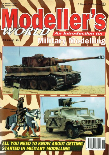 MODELLER'S WORLD ISSUE 6: AN INTRODUCTION TO MILITARY MODELLING