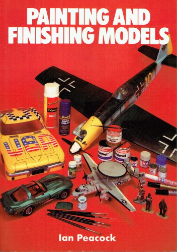 PAINTING AND FINISHING MODELS (SIGNED COPY)