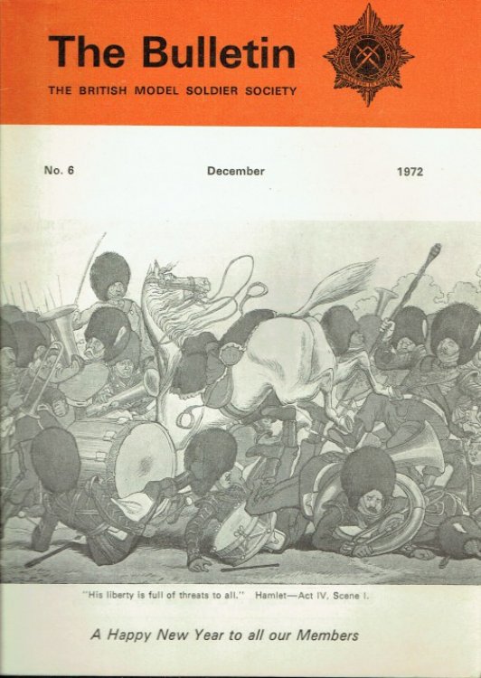 THE BULLETIN : THE BRITISH MODEL SOLDIER SOCIETY NO.6 DECEMBER 1972