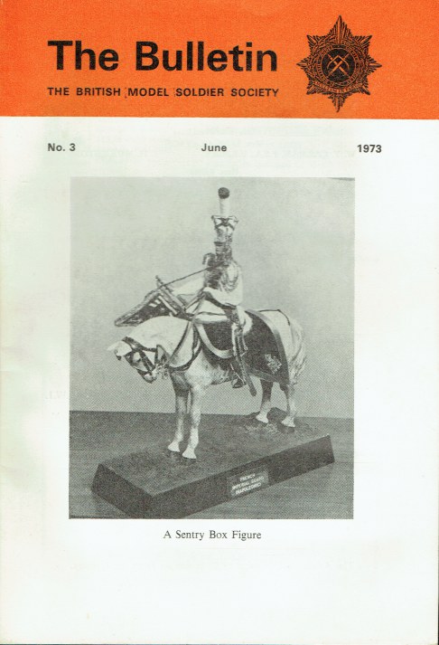 THE BULLETIN : THE BRITISH MODEL SOLDIER SOCIETY NO.3 JUNE 1973