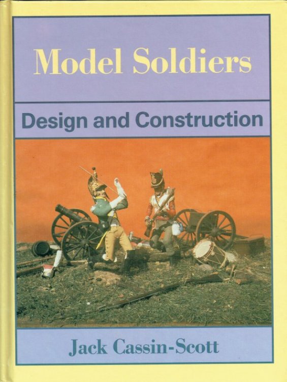 MODEL SOLDIERS : DESIGN AND CONSTRUCTION