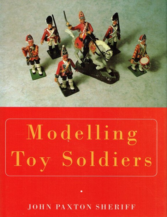 MODELLING TOY SOLDIERS