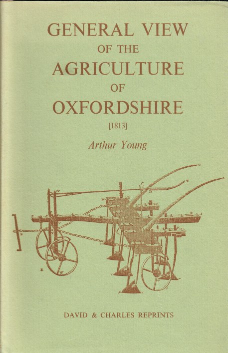 GENERAL VIEW OF THE AGRICULTURE OF OXFORDSHIRE (1813)