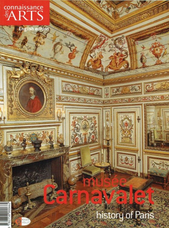 CONNAISSANCE DES ARTS : MUSEE CARNAVALET - HISTORY OF PARIS (ENGLISH TEXT)