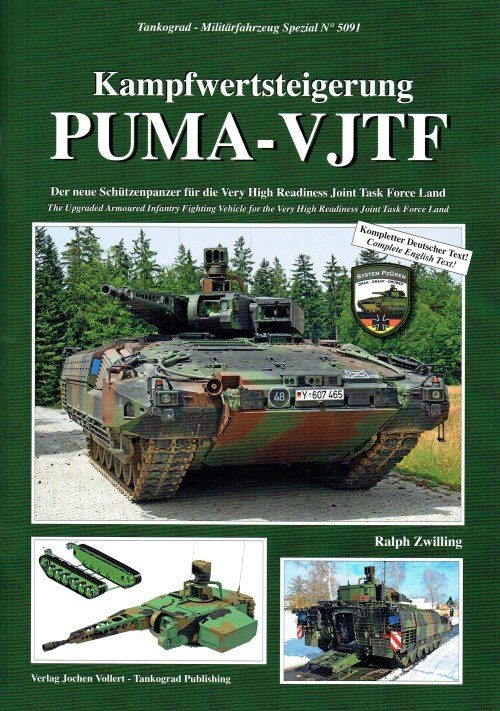 KAMPFWERTSTEIGERUNG PUMA-VJTF : THE UPGRADED ARMOURED INFANTRY FIGHTING VEHICLE FOR THE VERY HIGH READINESS JOINT TASK FORCE LAND