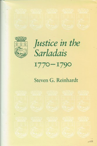 JUSTICE IN THE SARLADAIS 1770-1790