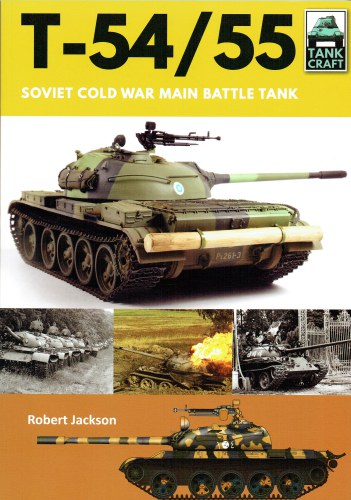 TANKCRAFT 16: T-54/55 SOVIET COLD WAR MAIN BATTLE TANK
