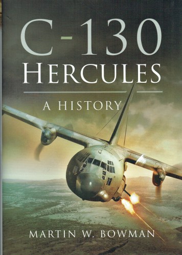 C-130 HERCULES : A HISTORY
