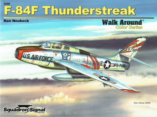 F-84F THUNDERSTREAK WALK AROUND COLOR SERIES