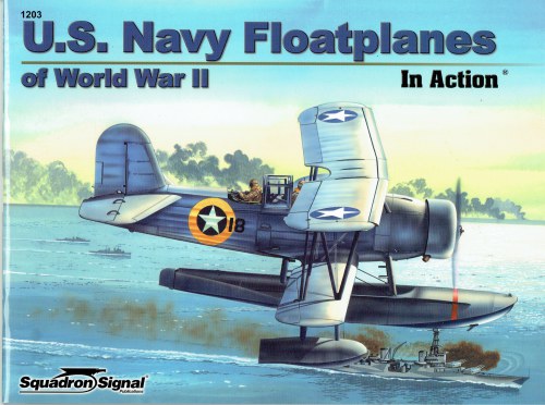 US NAVY FLOATPLANES OF WORLD WAR TWO IN ACTION