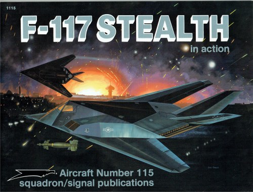 F-117 STEALTH IN ACTION : AIRCRAFT NUMBER 115